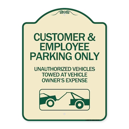 Signmission Customer and Employee Parking Only Unauthorized Vehicles Towed at Owner Expense, A-DES-TG-1824-24218 A-DES-TG-1824-24218